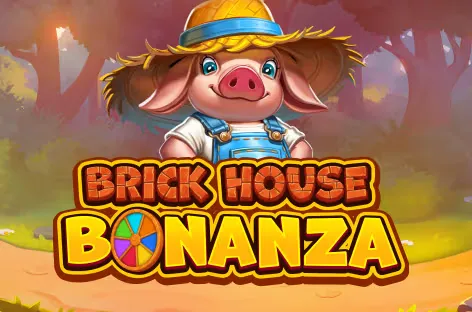 Brick House Bonanza